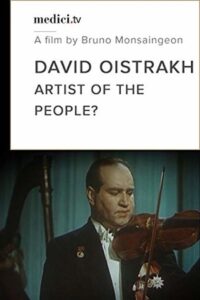 David Oistrakh: Artist of the People? 1996 on netflix