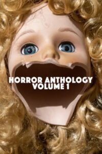 Horror Anthology Volume 1 2022 on netflix