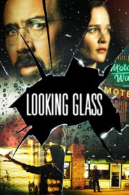 Looking Glass 2018 on netflix