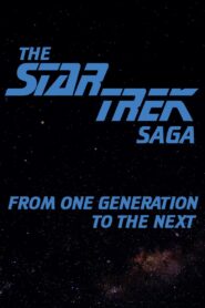 The Star Trek Saga: From One Generation to the Next 1988 on netflix