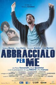 Abbraccialo per me 2016 on netflix