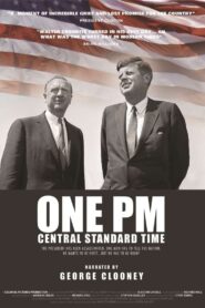 JFK: One PM Central Standard Time 2013 on netflix