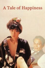 A Tale of Happiness 1988 on netflix