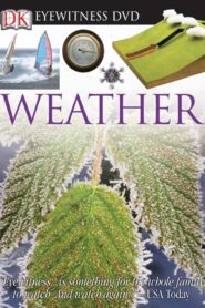 Eyewitness DVD: Weather 2007 on netflix