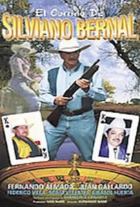 El corrido de Silviano Bernal 1997 on netflix