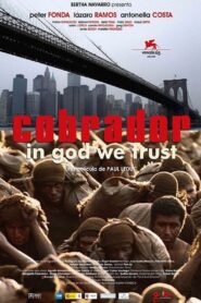 Cobrador: In God We Trust 2007 on netflix