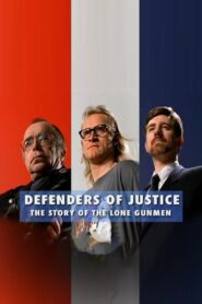 Defenders of Justice: The Story of The Lone Gunmen 2005 on netflix