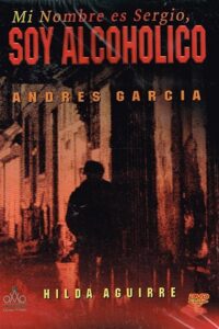 Mi nombre es Sergio, soy alcohólico 1981 on netflix