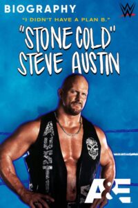Biography: “Stone Cold” Steve Austin 2021 on netflix