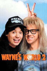 Wayne’s World 2 1993 on netflix