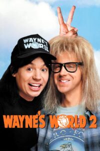 Wayne’s World 2 1993 on netflix