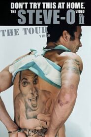 Don’t Try This at Home – The Steve-O Video Vol. 2: The Tour 2002 on netflix