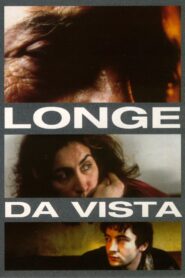 Longe da Vista 1999 on netflix