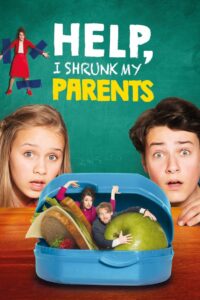Help, I Shrunk My Parents 2018 on netflix