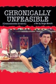 Chronically Unfeasible 2000 on netflix