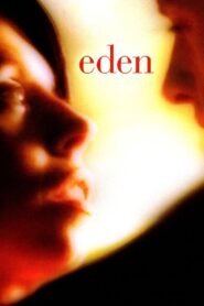 Eden 2008 on netflix
