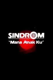 Sindrom ‘Mana Anak Ku’ 1984 on netflix
