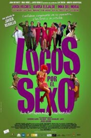 Locos por el sexo 2006 on netflix