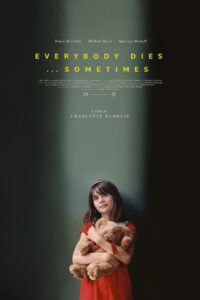 Everybody Dies… Sometimes 2023 on netflix
