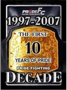 Pride Fighting Decade 2007 on netflix