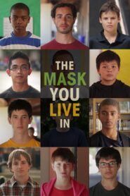 The Mask You Live In 2015 on netflix