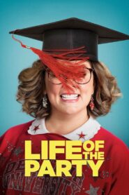 Life of the Party 2018 on netflix