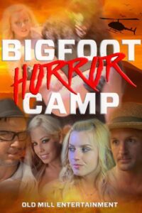 Bigfoot Horror Camp 2017 on netflix