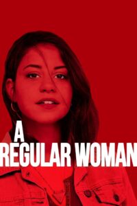 A Regular Woman 2019 on netflix