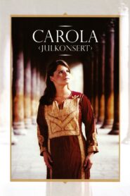 Carola: Julkonsert 1999 on netflix