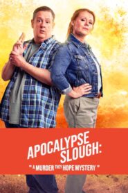 Apocalypse Slough: A Murder, They Hope Mystery 2024 on netflix