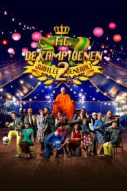 F.C. De Kampioenen 2: Jubilee General 2015 on netflix