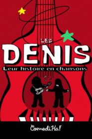Les Denis: Leur histoire en chansons 2018 on netflix
