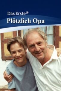 Plötzlich Opa 2006 on netflix