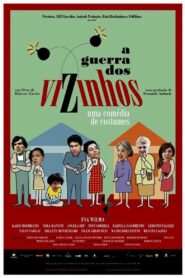 A Guerra dos Vizinhos 2010 on netflix