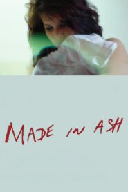 Made in Ash 2012 on netflix