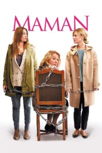 Maman 2012 on netflix