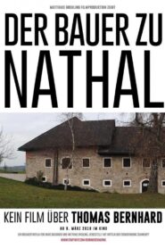 Der Bauer zu Nathal – Kein Film über Thomas Bernhard 2018 on netflix