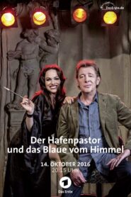 Der Hafenpastor und das Blaue vom Himmel 2016 on netflix