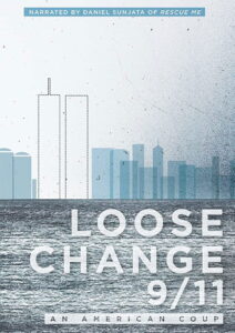 Loose Change 9/11: An American Coup 2009 on netflix