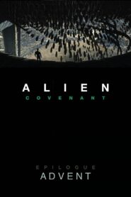 Alien: Covenant – Epilogue: Advent 2017 on netflix