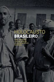 Brazilian Holocaust 2016 on netflix