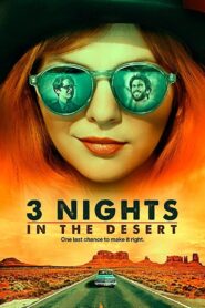 3 Nights in the Desert 2014 on netflix