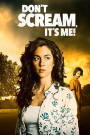 Don’t Scream, It’s Me! 2024 on netflix