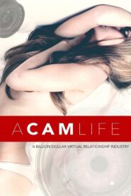 A Cam Life 2018 on netflix