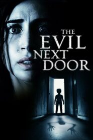 The Evil Next Door 2020 on netflix