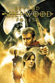 Beyond Sherwood Forest 2009 on netflix