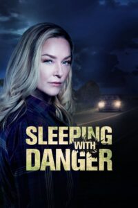 Sleeping with Danger 2020 on netflix
