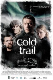 Cold Trail 2006 on netflix