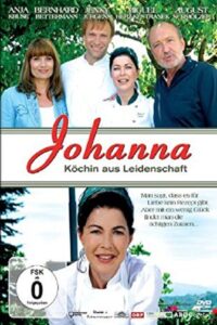 Johanna – Köchin aus Leidenschaft 2009 on netflix