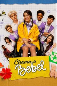Chama a Bebel 2024 on netflix